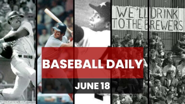 This Day In Baseball June 18