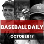 This Day In Baseball October 17