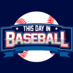 This Day in Baseball